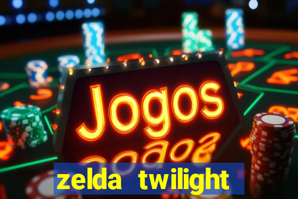 zelda twilight princess detonado